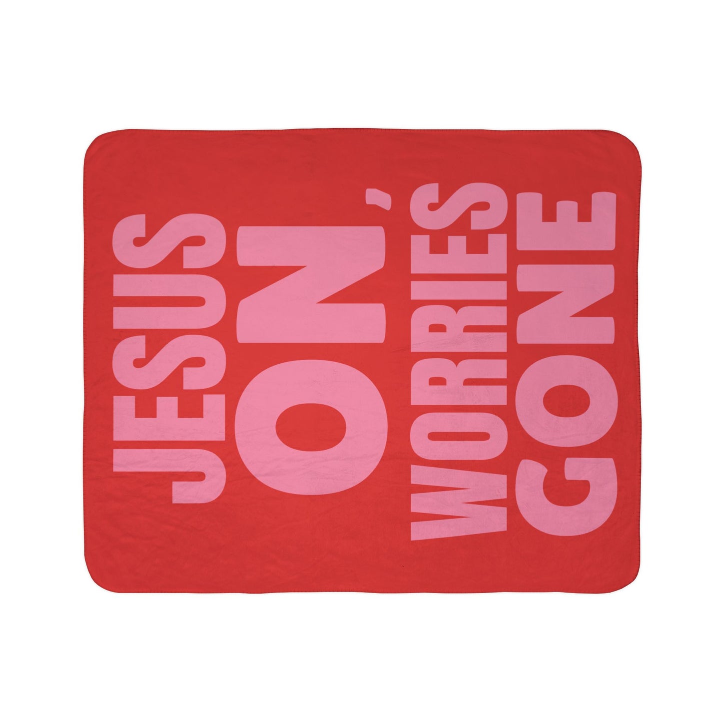 Jesus On, Worries Gone