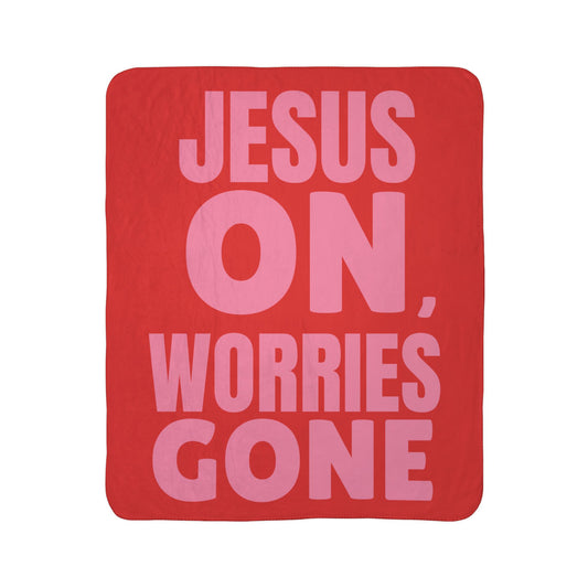 Jesus On, Worries Gone