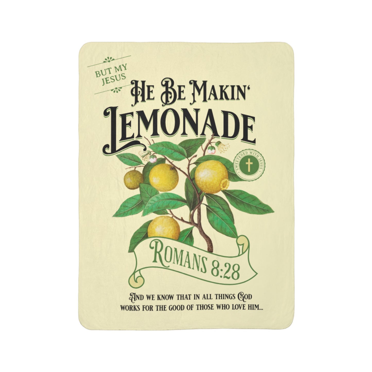 Lemonade Romans 8:28