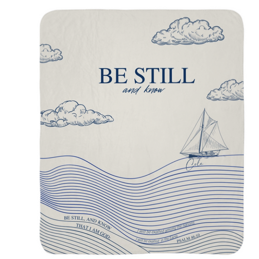 Be Still and Know Blanket | Personalized