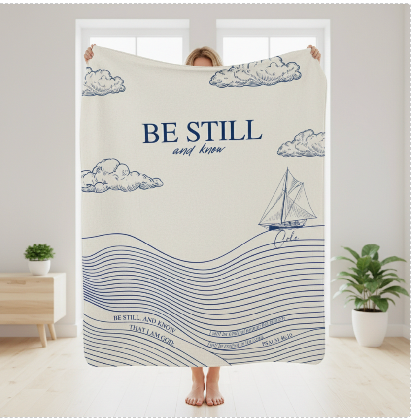 Be Still and Know Blanket | Personalized