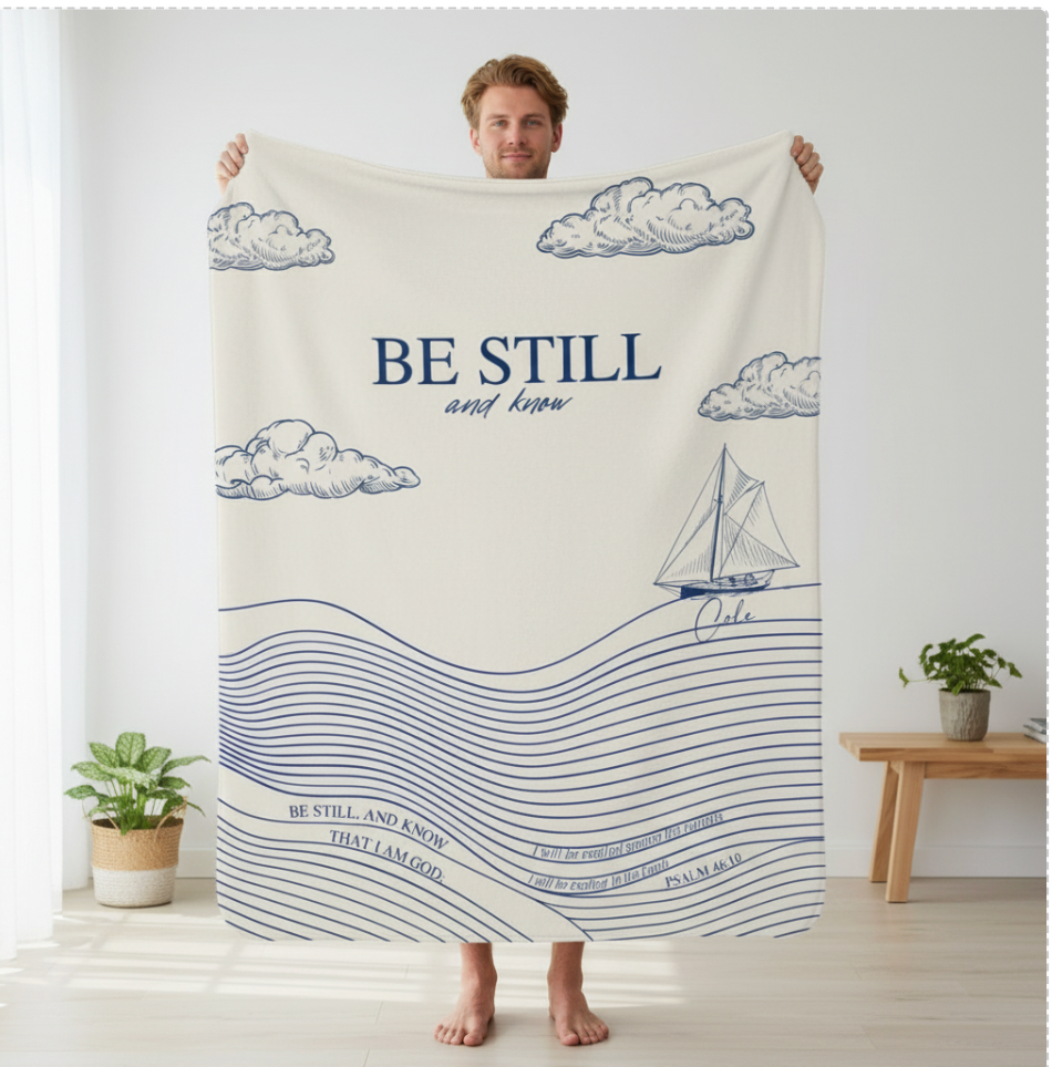 Be Still and Know Blanket | Personalized