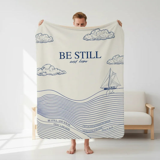 Be Still and Know Blanket | Personalized