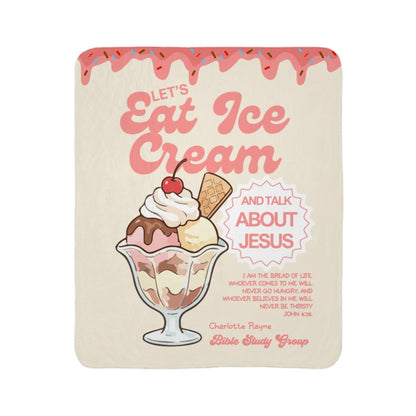 Jesus and Ice Cream Blanket - John 6:35